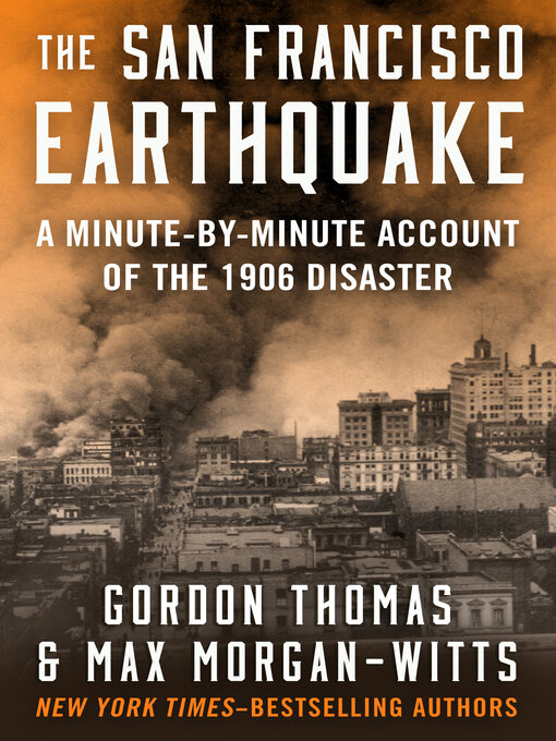 Title details for The San Francisco Earthquake by Gordon Thomas - Available